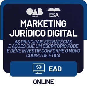 Marketing jurídico digital - As Principais Estratégias e ações que um escritório pode e deve Investir Conforme o novo Código de Ética